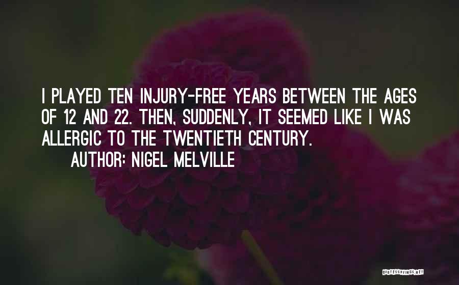 Nigel Melville Quotes 504264