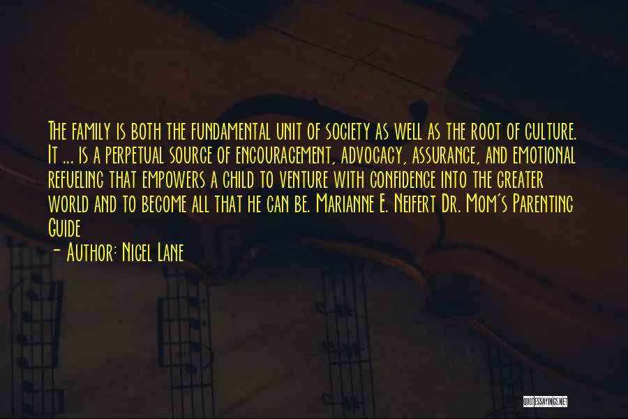 Nigel Quotes By Nigel Lane