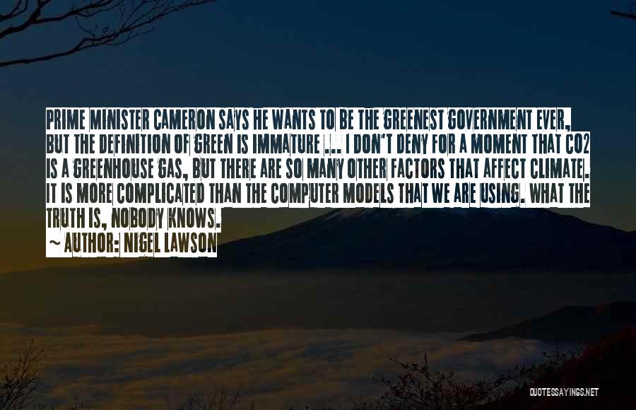 Nigel Quotes By Nigel Lawson