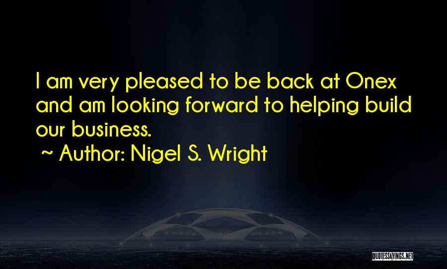 Nigel S. Wright Quotes 2099050