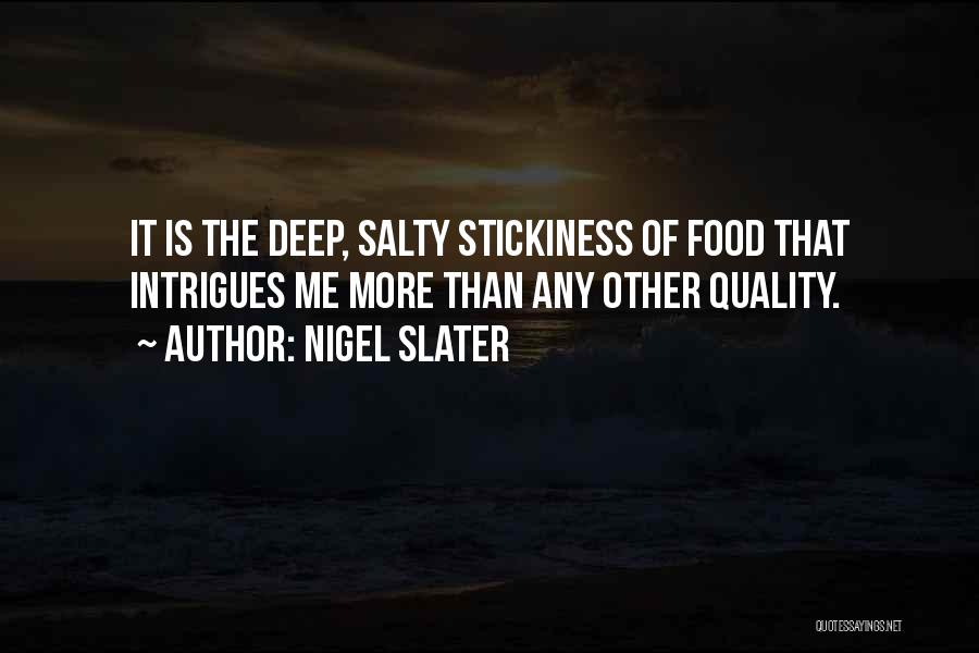 Nigel Slater Quotes 1897486