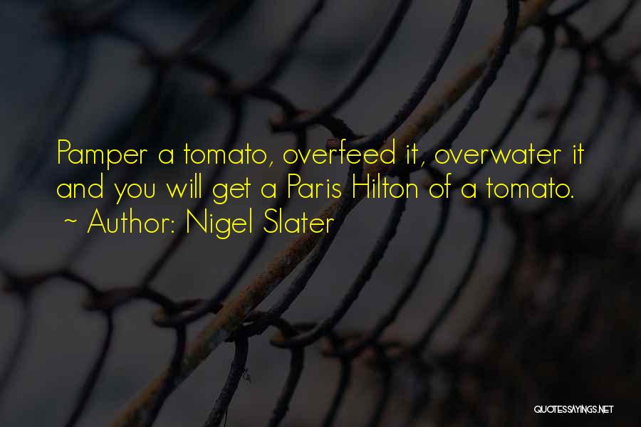 Nigel Slater Quotes 2040189