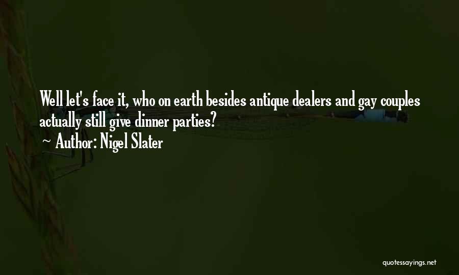 Nigel Slater Quotes 438494