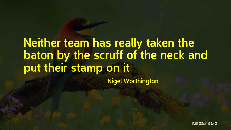 Nigel Worthington Quotes 1974521