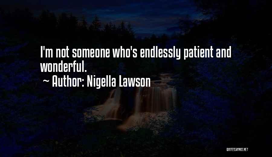 Nigella Lawson Quotes 1087763