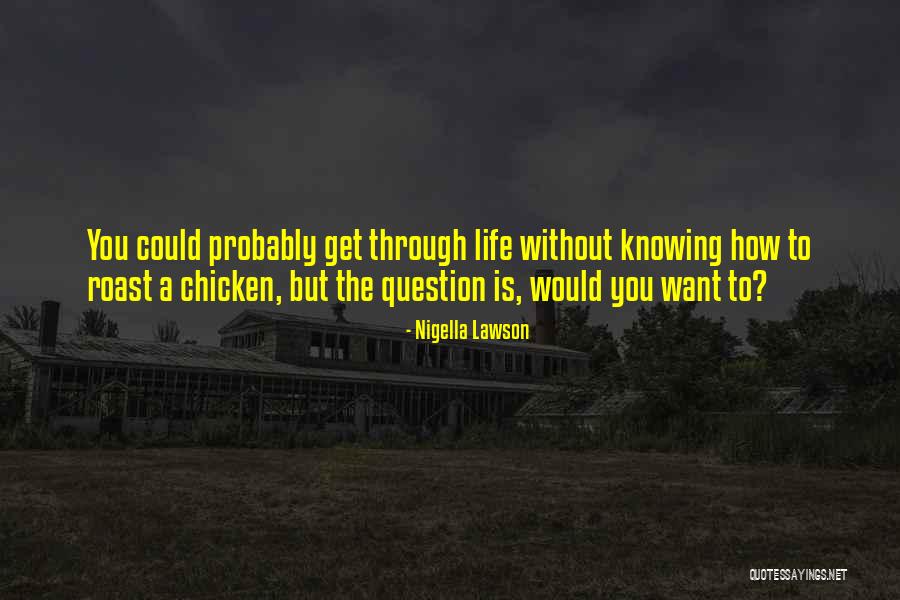 Nigella Lawson Quotes 1716272