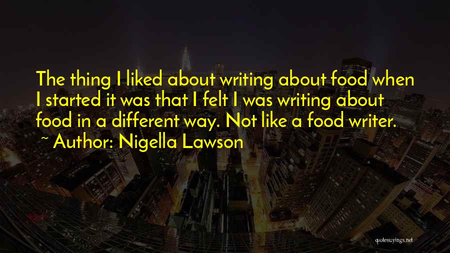 Nigella Lawson Quotes 2232466