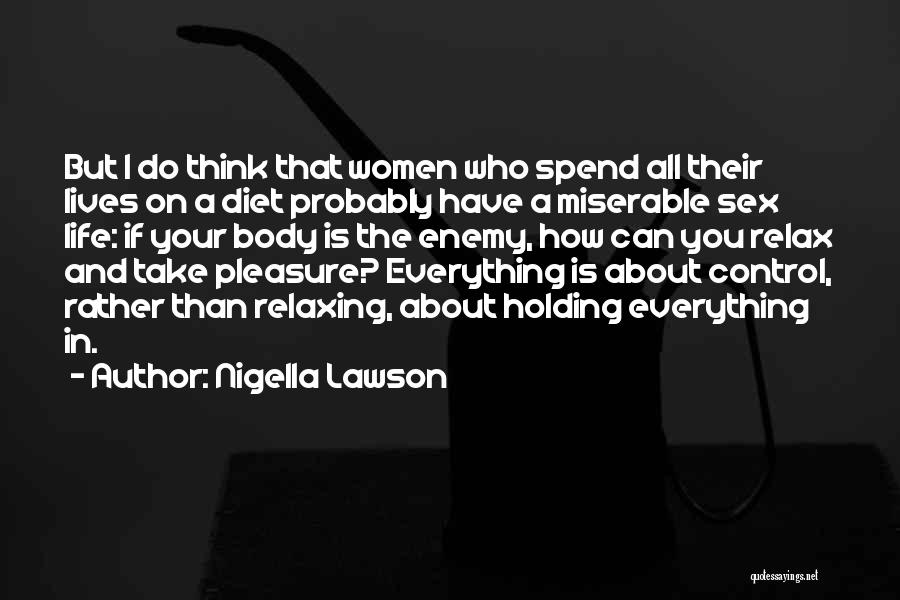 Nigella Lawson Quotes 540459