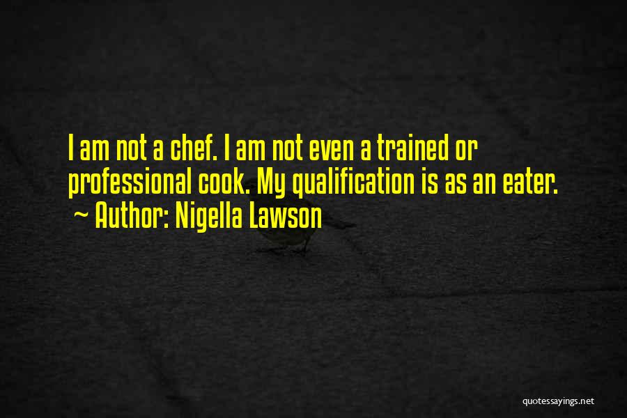 Nigella Lawson Quotes 830378
