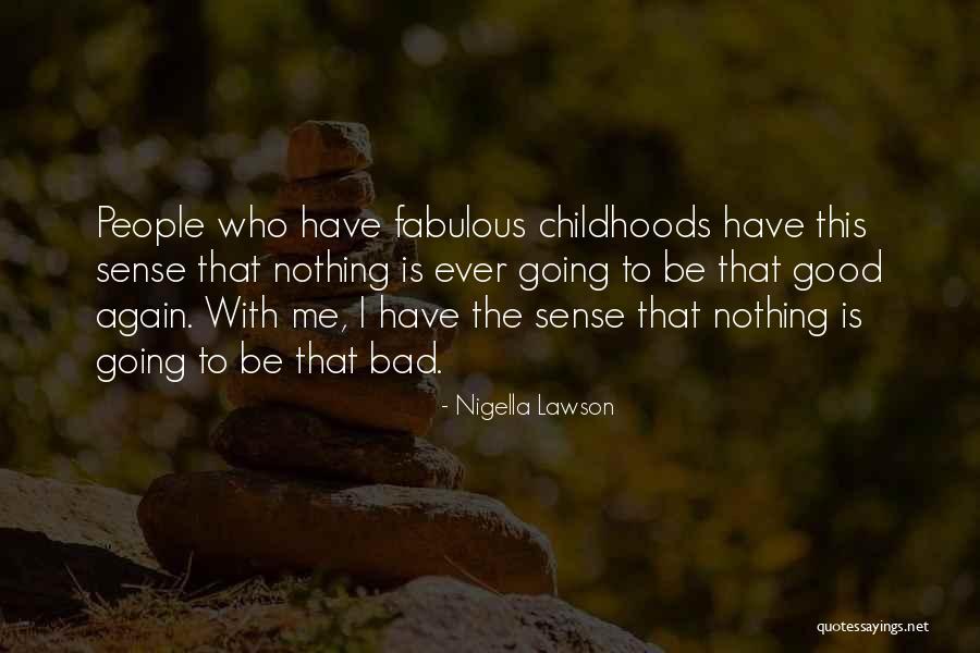 Nigella Lawson Quotes 87557