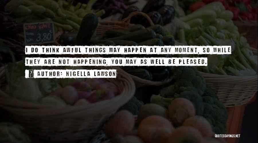 Nigella Quotes By Nigella Lawson