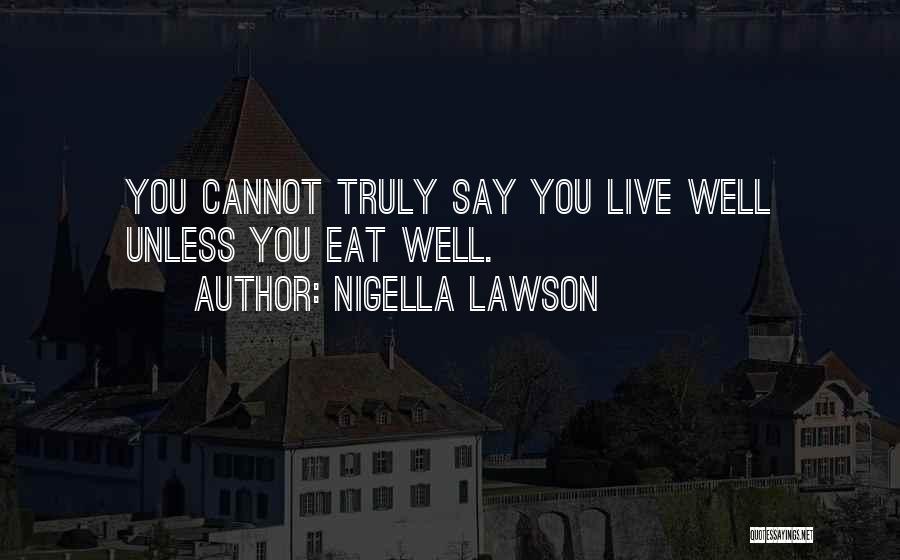 Nigella Quotes By Nigella Lawson