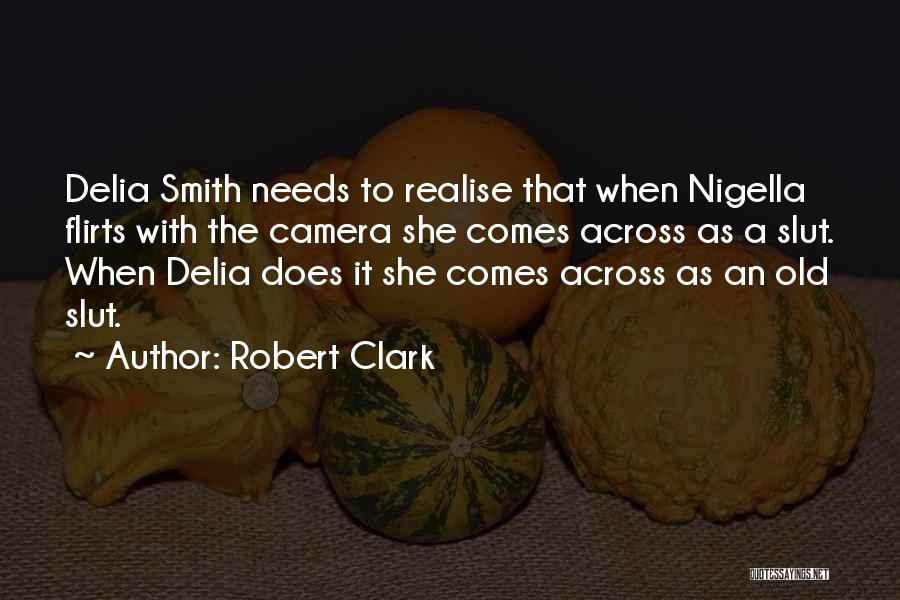 Nigella Quotes By Robert Clark