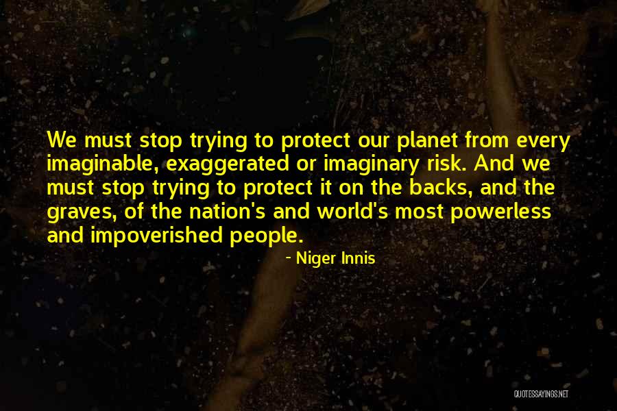 Niger Innis Quotes 779039