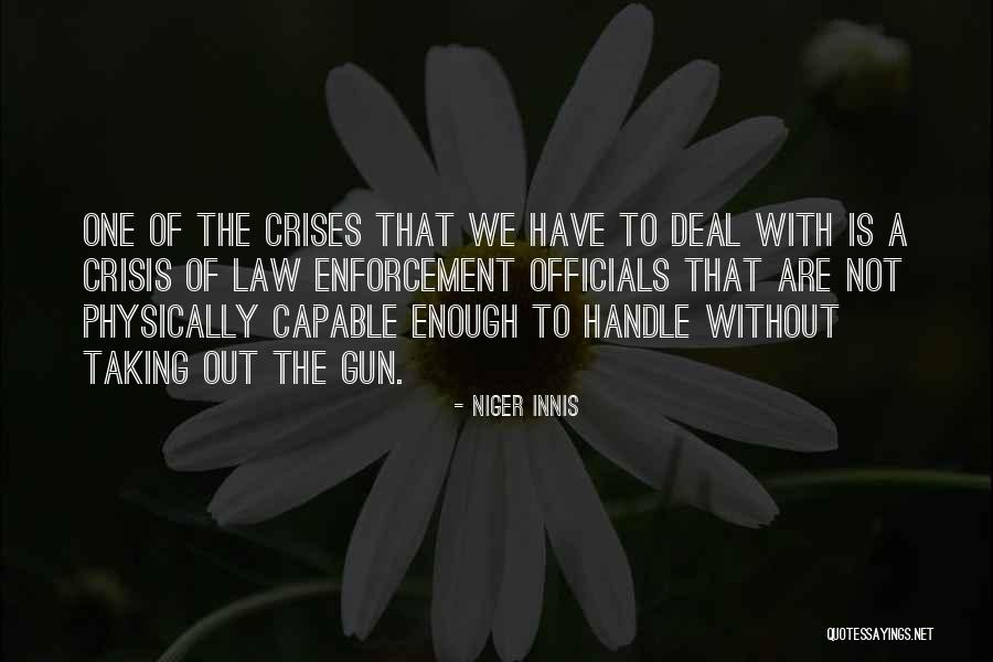 Niger Innis Quotes 953434 Niger Innis Quotes 953434