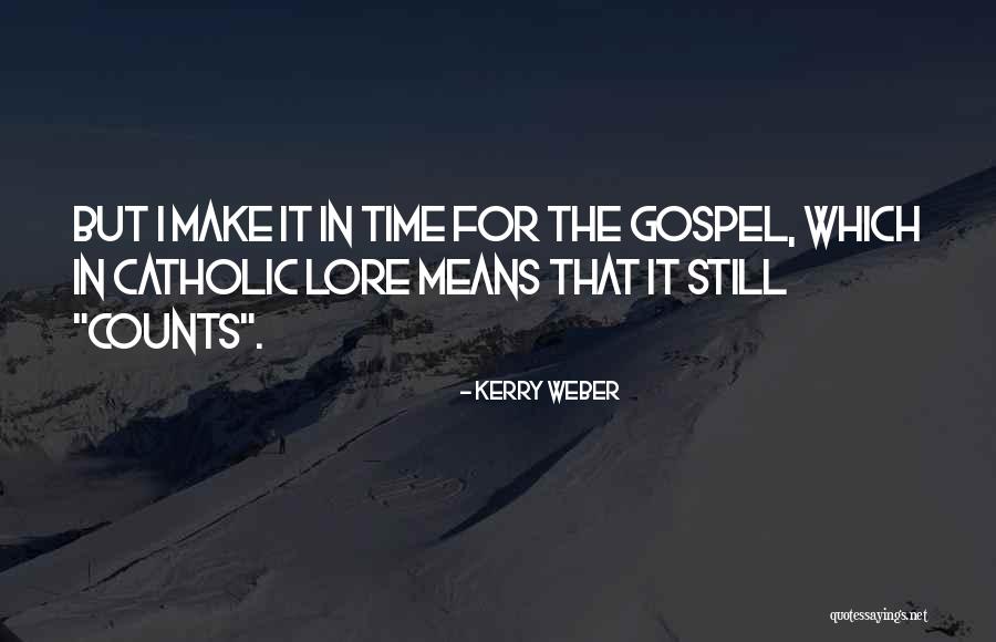 Nigerarenai Quotes By Kerry Weber Nigerarenai Quotes By Kerry Weber