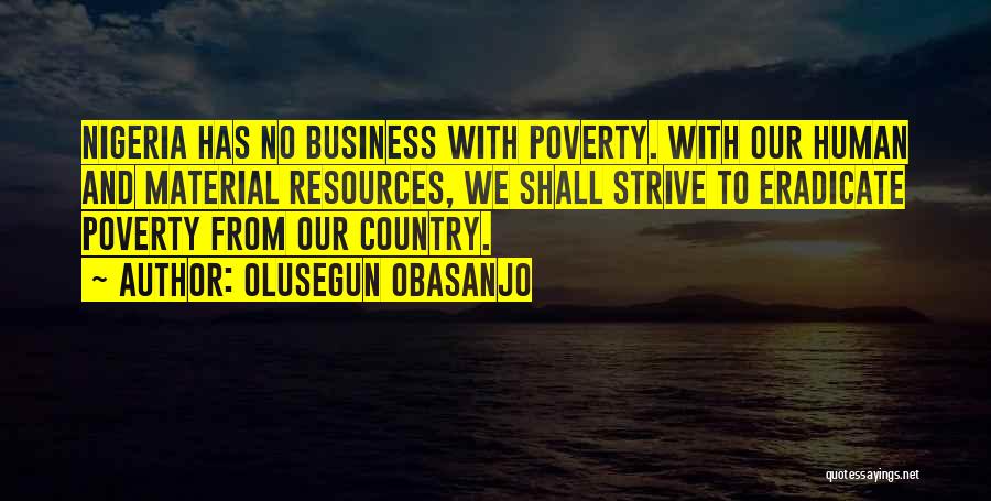 Nigeria Business Quotes By Olusegun Obasanjo