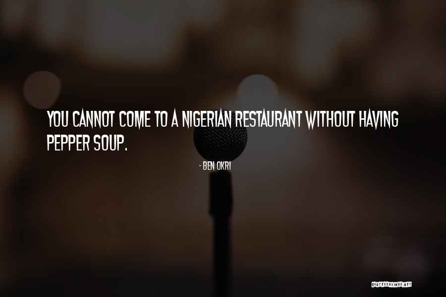 Nigerian Quotes By Ben Okri Nigerian Quotes By Ben Okri