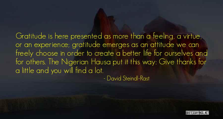 Nigerian Quotes By David Steindl-Rast Nigerian Quotes By David Steindl-Rast