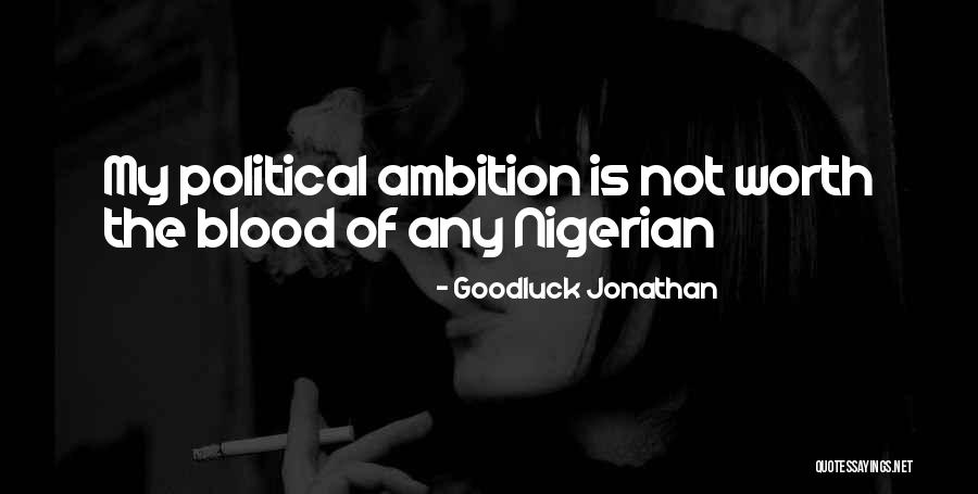Nigerian Quotes By Goodluck Jonathan Nigerian Quotes By Goodluck Jonathan