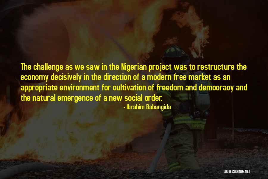 Nigerian Quotes By Ibrahim Babangida Nigerian Quotes By Ibrahim Babangida