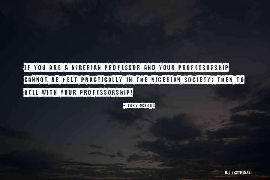 Nigerian Quotes By Tony Osborg Nigerian Quotes By Tony Osborg