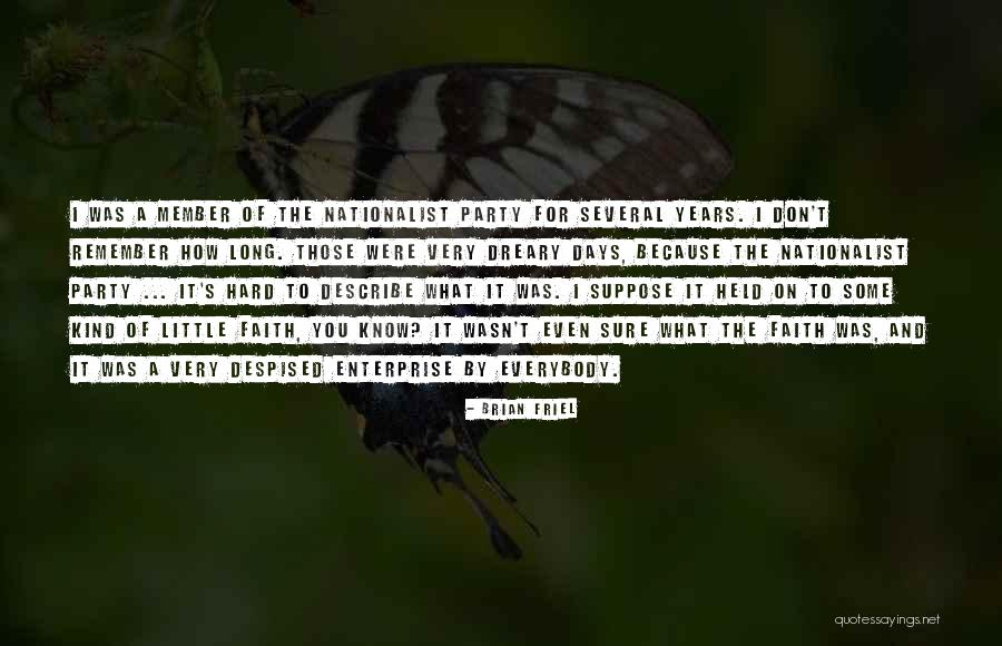 Niggardly Synonyms Quotes By Brian Friel Niggardly Synonyms Quotes By Brian Friel