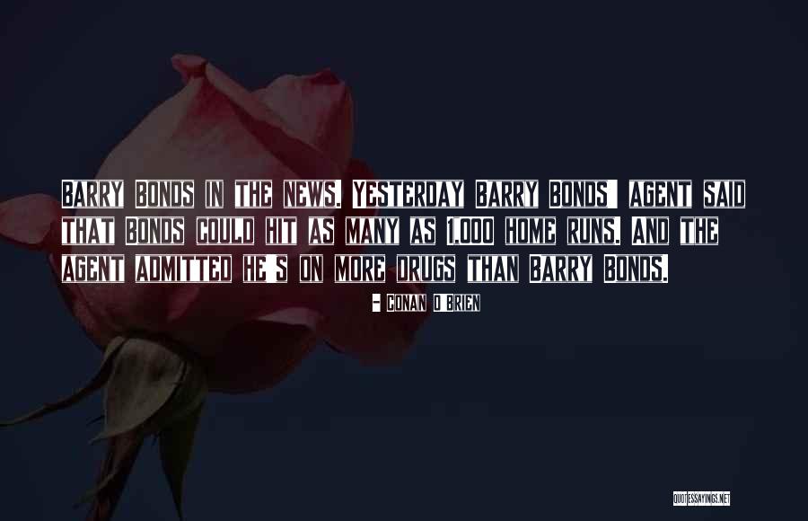Niggardly Synonyms Quotes By Conan O'Brien Niggardly Synonyms Quotes By Conan O'Brien