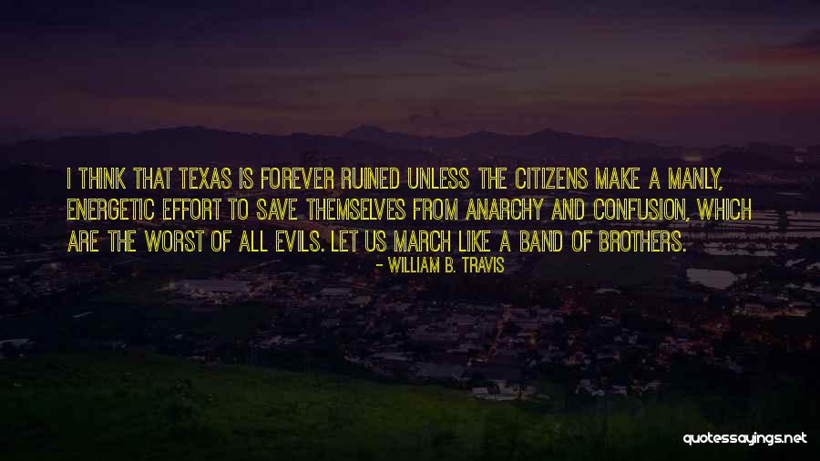 Niggie Quotes By William B. Travis Niggie Quotes By William B. Travis