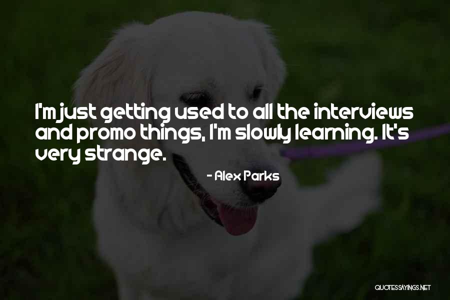 Nigher Hating Quotes By Alex Parks Nigher Hating Quotes By Alex Parks