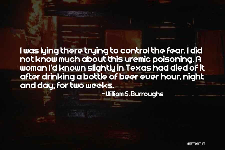 Night After Drinking Quotes By William S. Burroughs