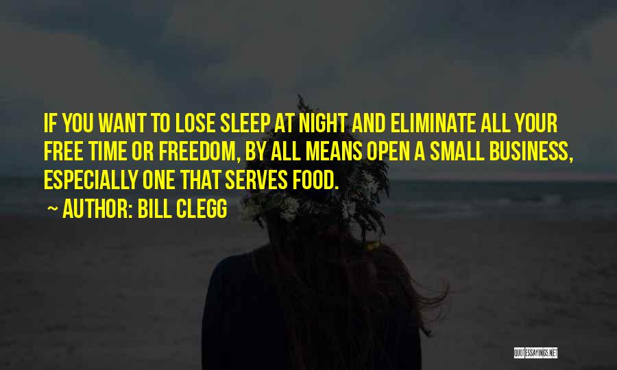 Night All Quotes By Bill Clegg