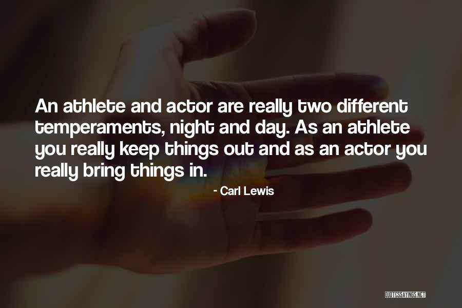 Night And Day Quotes By Carl Lewis