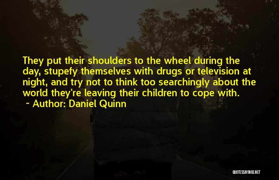 Night And Day Quotes By Daniel Quinn