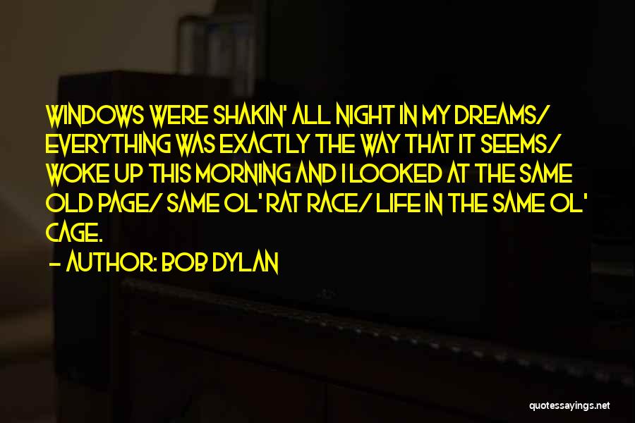 Night And Dreams Quotes By Bob Dylan