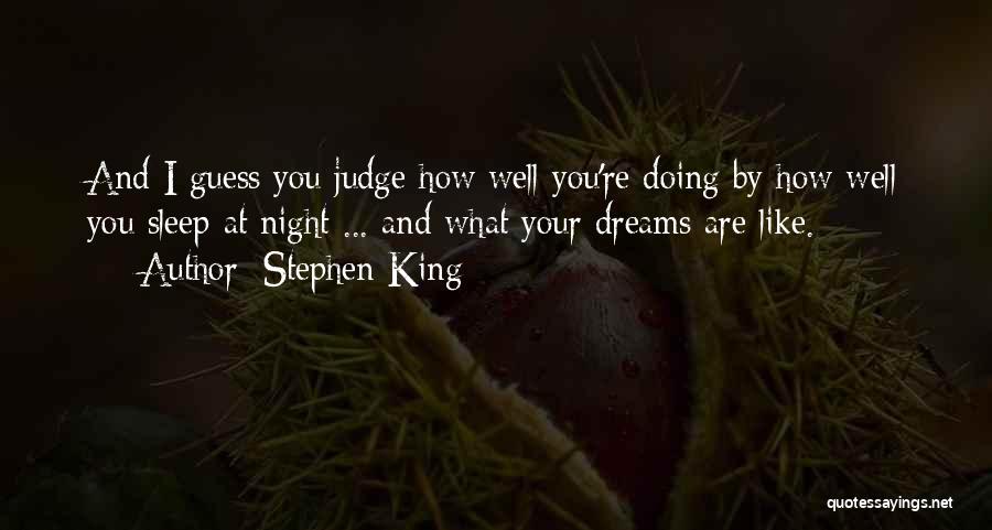 Night And Dreams Quotes By Stephen King