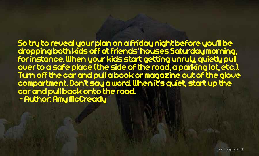 Night And Friends Quotes By Amy McCready