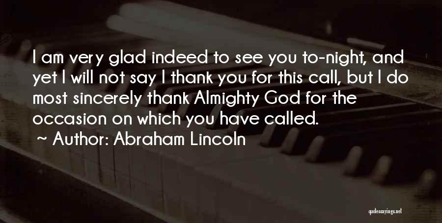 Night And God Quotes By Abraham Lincoln