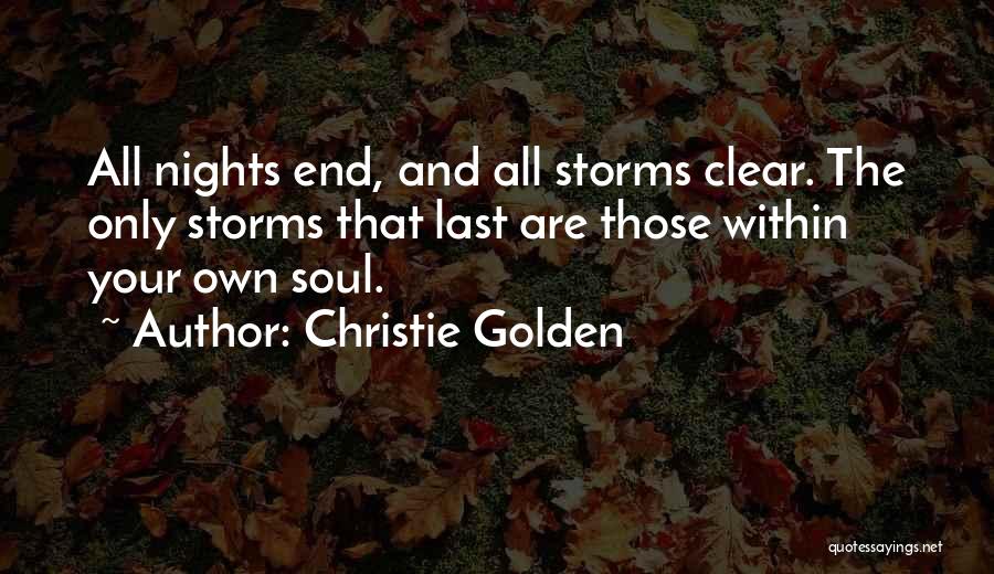 Night And Life Quotes By Christie Golden