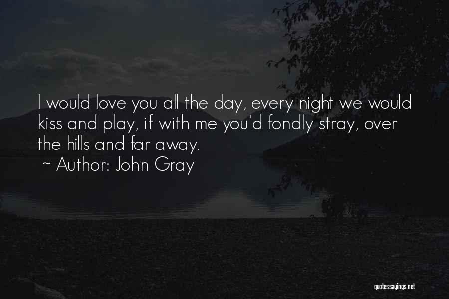 Night And Love Quotes By John Gray