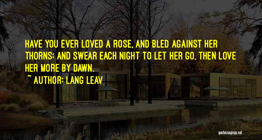 Night And Love Quotes By Lang Leav