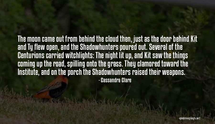 Night And Moon Quotes By Cassandra Clare