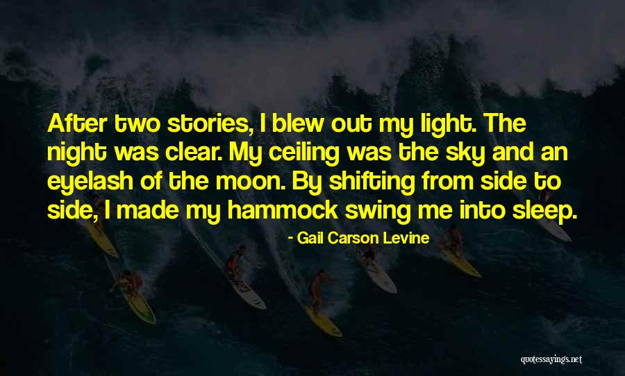Night And Moon Quotes By Gail Carson Levine Night And Moon Quotes By Gail Carson Levine
