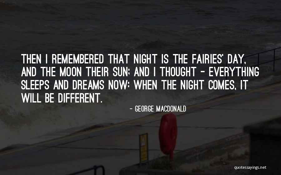 Night And Moon Quotes By George MacDonald