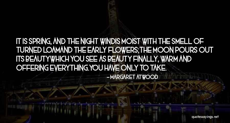 Night And Moon Quotes By Margaret Atwood