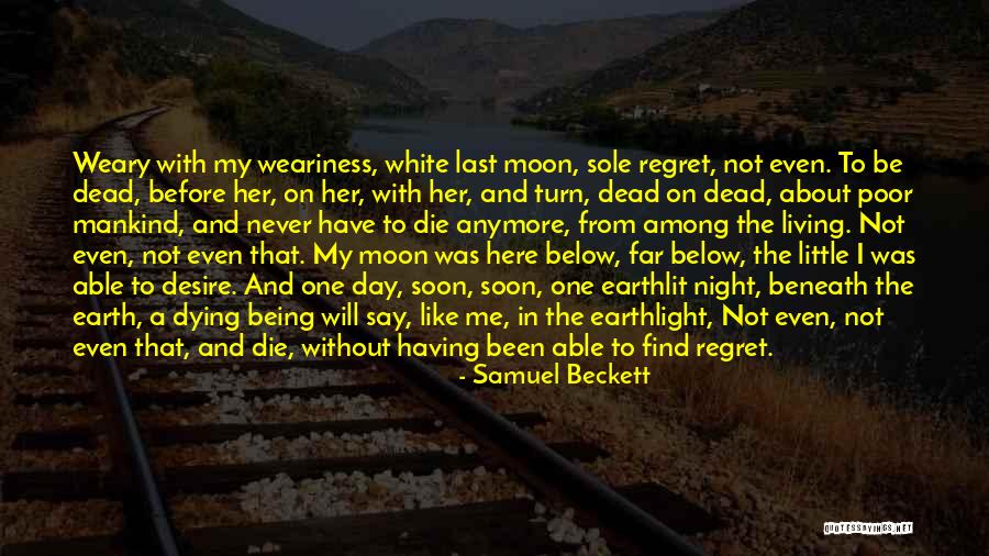 Night And Moon Quotes By Samuel Beckett Night And Moon Quotes By Samuel Beckett