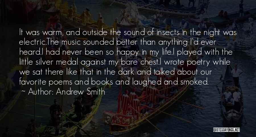 Night And Music Quotes By Andrew Smith