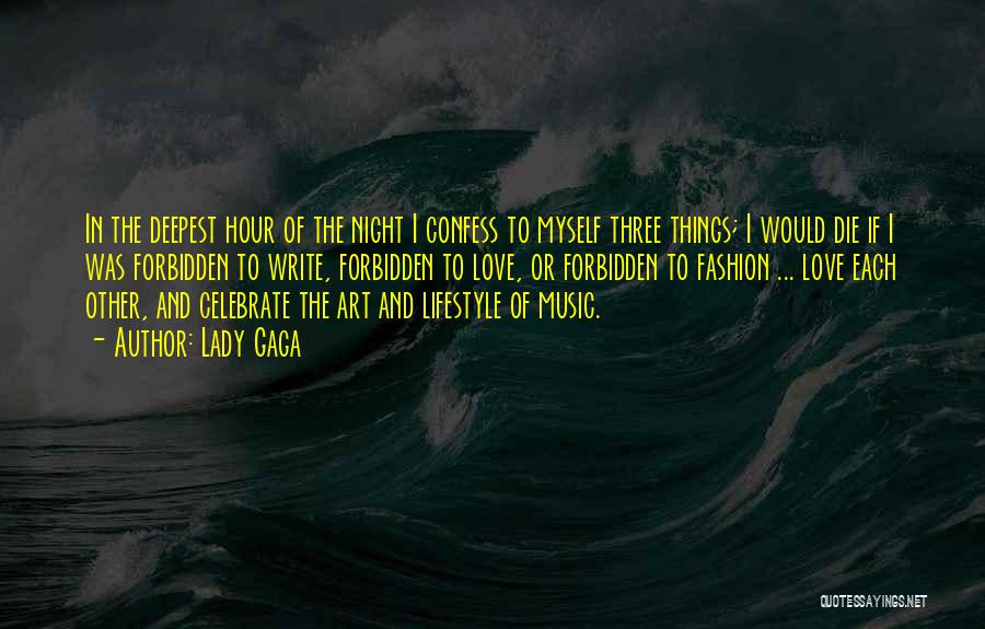 Night And Music Quotes By Lady Gaga