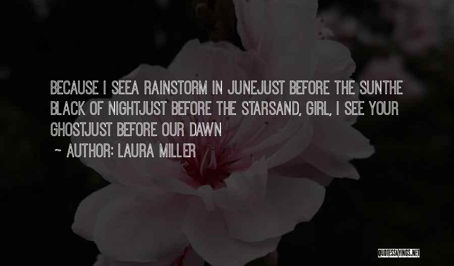 Night And Music Quotes By Laura Miller