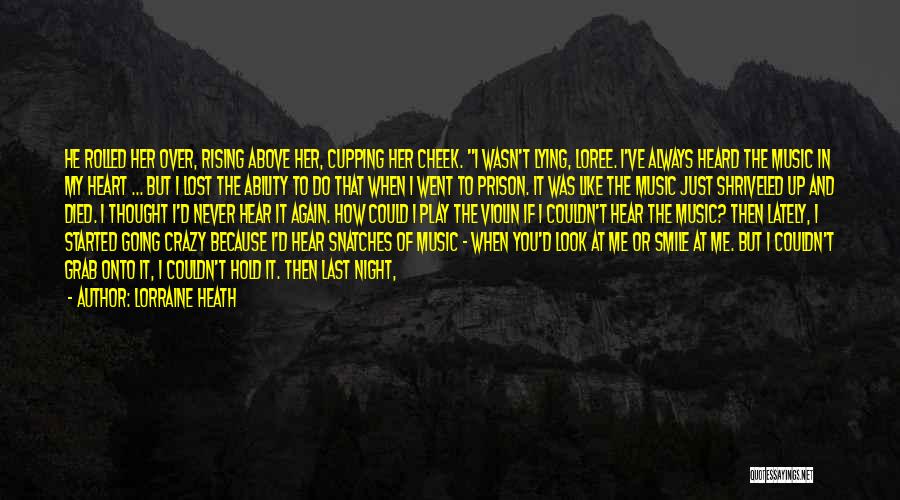 Night And Music Quotes By Lorraine Heath